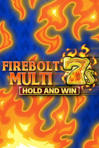Firebolt Multi 7s Hold and Win играть онлайн на интерес| Pin-Up без денег