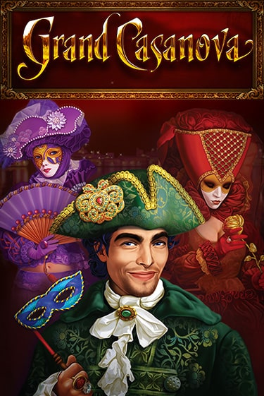 Grand Casanova играть онлайн на интерес| Pin-Up без денег