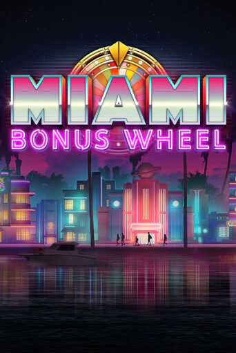 Miami Bonus Wheel играть онлайн на интерес| Pin-Up без денег